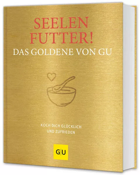 Cover: Seelenfutter! Das Goldene von GU