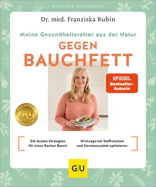 Meine Gesundheitsretter aus der Natur gegen Bauchfett