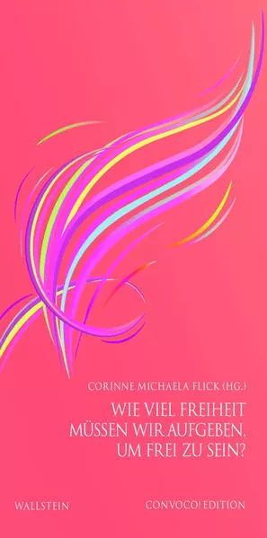 Wie viel Freiheit müssen wir aufgeben, um frei zu sein?