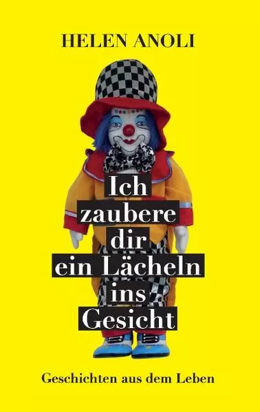 Ich zaubere dir ein Lächeln ins Gesicht