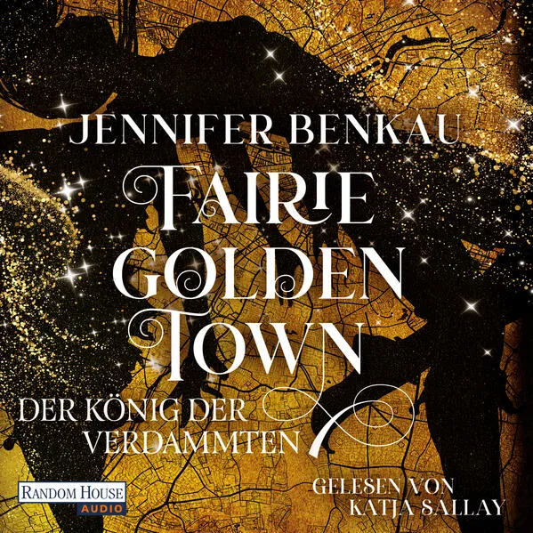 Fairiegolden Town – Der König der Verdammten