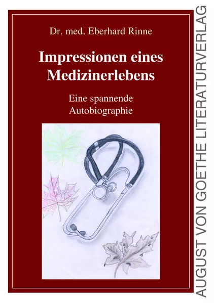 Impressionen eines Medizinerlebens