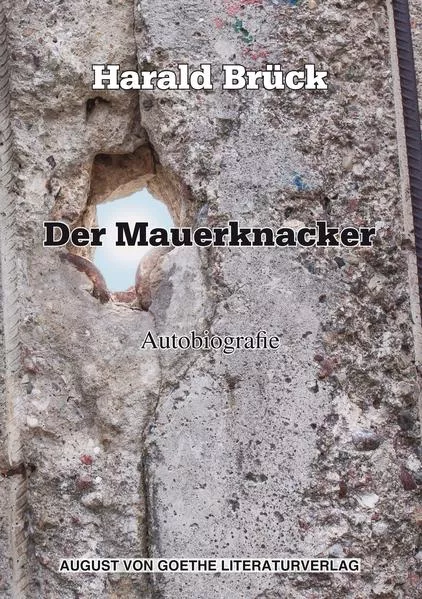 Der Mauerknacker