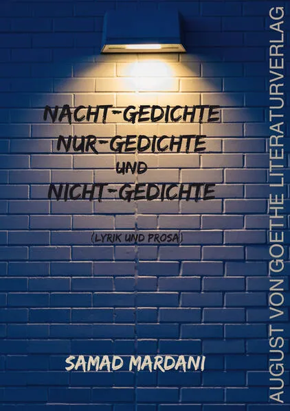 Nacht-Gedichte, Nur-Gedichte und Nicht-Gedichte