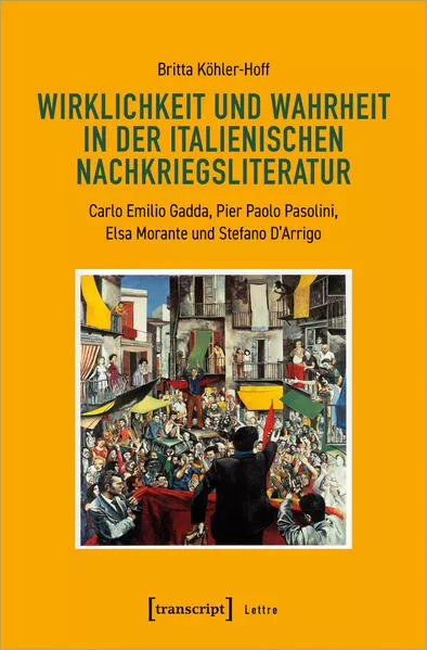 Cover: Wirklichkeit und Wahrheit in der italienischen Nachkriegsliteratur