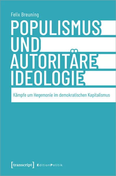 Populismus und autoritäre Ideologie