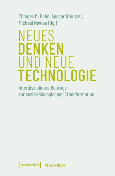 Neues Denken und neue Technologie