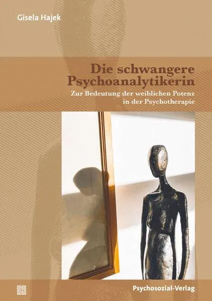 Cover: Die schwangere Psychoanalytikerin