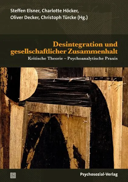 Cover: Desintegration und gesellschaftlicher Zusammenhalt