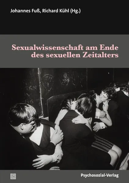 Sexualwissenschaft am Ende des sexuellen Zeitalters