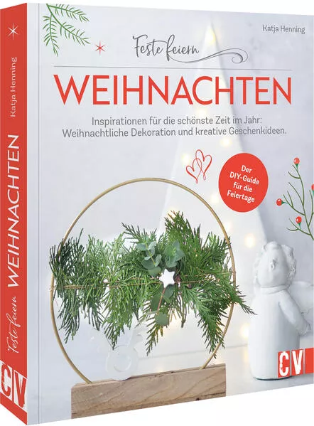 Feste feiern - Weihnachten