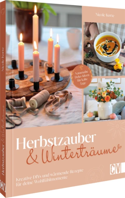 Herbstzauber und Winterträume