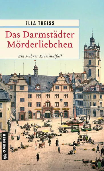 Cover: Das Darmstädter Mörderliebchen