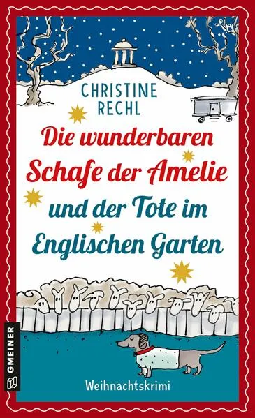 Die wunderbaren Schafe der Amelie und der Tote im Englischen Garten