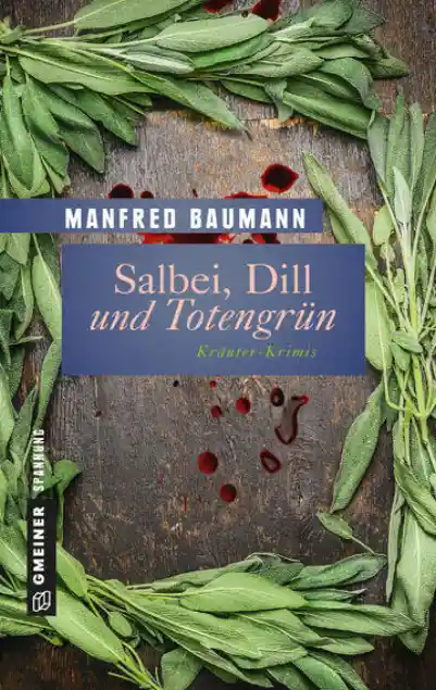 Cover: Salbei, Dill und Totengrün