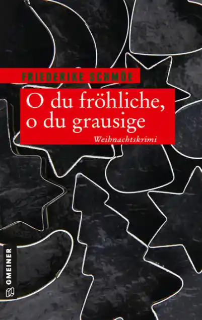 Cover: O du fröhliche, o du grausige