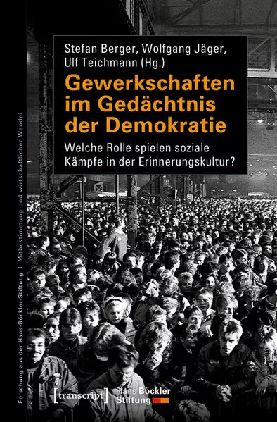Gewerkschaften im Gedächtnis der Demokratie