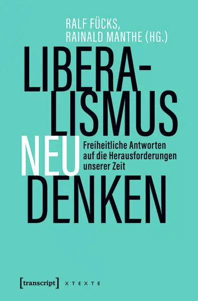 Liberalismus neu denken