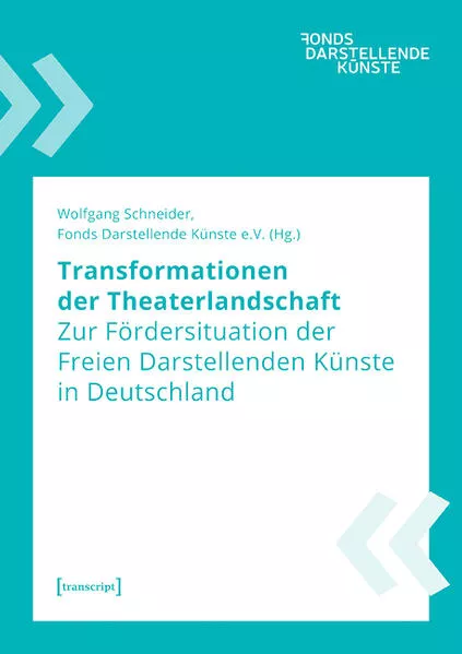 Transformationen der Theaterlandschaft
