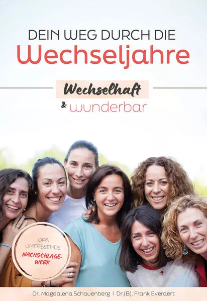 Dein Weg durch die Wechseljahre - wechselhaft & wunderbar