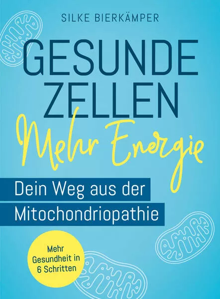 Gesunde Zellen – mehr Energie
