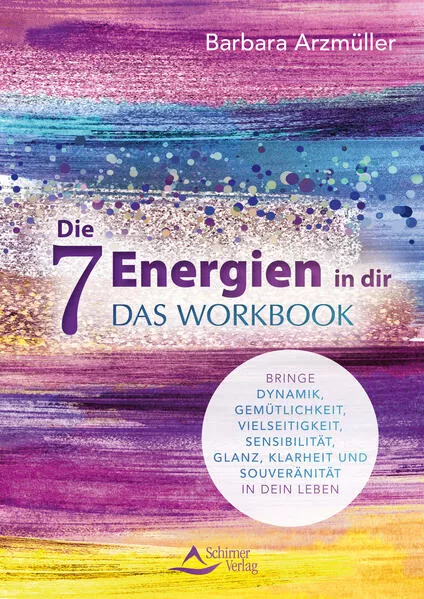 Die 7 Energien in dir – das Workbook