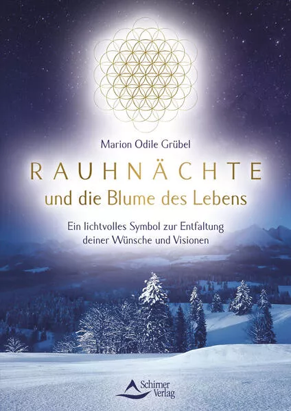 Rauhnächte und die Blume des Lebens