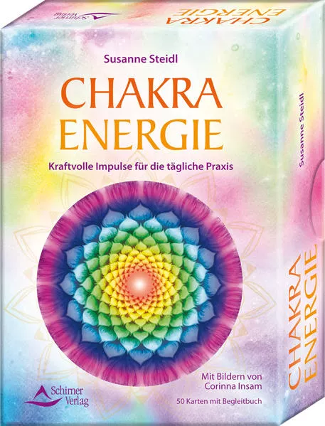 Chakra-Energie- Kraftvolle Impulse für die tägliche Praxis