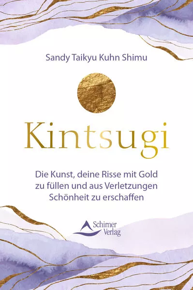 Kintsugi - Die Kunst, deine Risse mit Gold zu füllen und aus Verletzungen Schönheit zu erschaffen