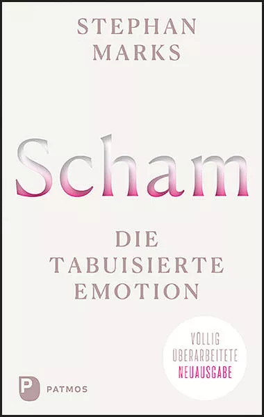 Scham - die tabuisierte Emotion