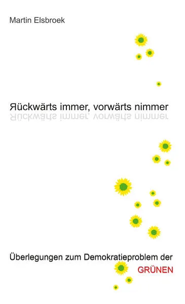 Rückwärts immer, vorwärts nimmer