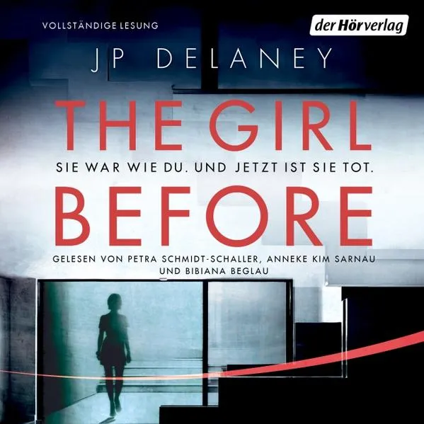 The Girl Before - Sie war wie du. Und jetzt ist sie tot.
