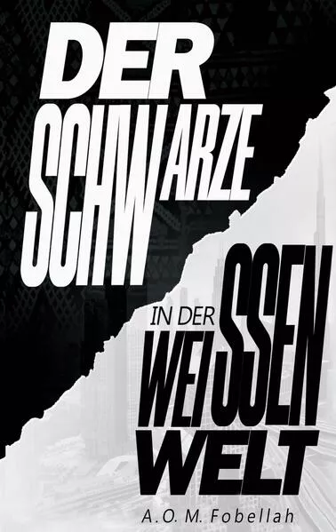 Der Schwarze in der weissen Welt