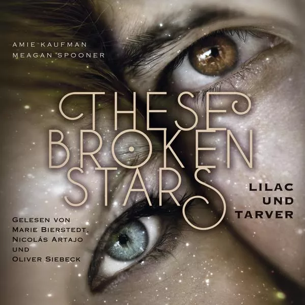 These Broken Stars. Lilac und Tarver