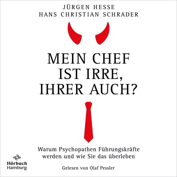 Mein Chef ist irre − Ihrer auch?