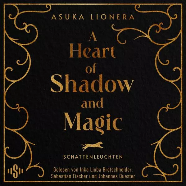 A Heart of Shadow and Magic: Schattenleuchten