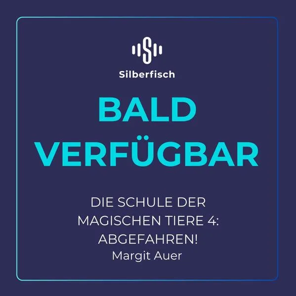 Die Schule der magischen Tiere 4: Abgefahren!