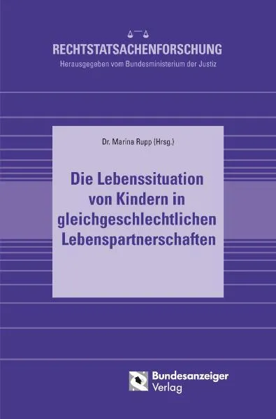 Die Lebenssituation von Kindern in gleichgeschlechtlichen Lebenspartnerschaften (E-Book)