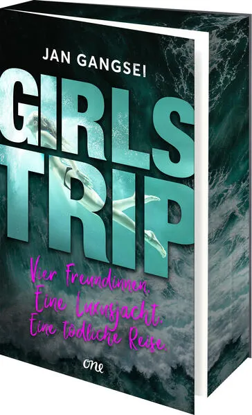 Girls' Trip - Vier Freundinnen. Eine Luxusjacht. Eine tödliche Reise.
