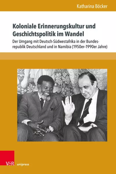 Cover: Koloniale Erinnerungskultur und Geschichtspolitik im Wandel