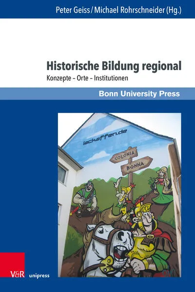 Cover: Historische Bildung regional
