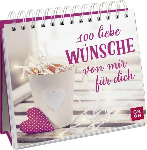 100 liebe Wünsche von mir für dich