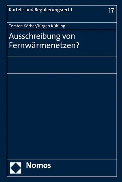 Cover: Ausschreibung von Fernwärmenetzen?