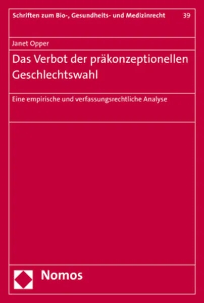 Cover: Das Verbot der präkonzeptionellen Geschlechtswahl