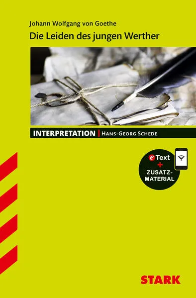 STARK Goethe: Die Leiden des jungen Werther - Deutsch - Interpretationen