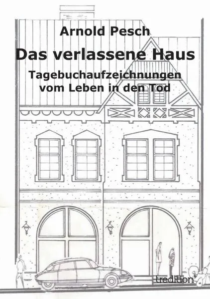 Das verlassene Haus