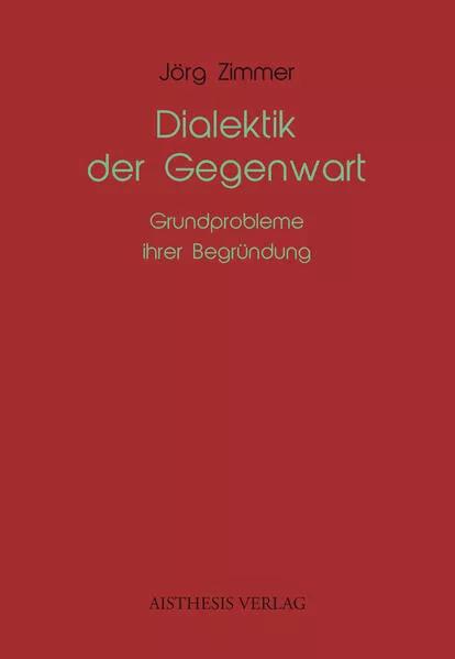 Dialektik der Gegenwart