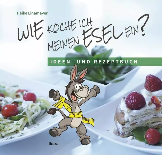 Wie koche ich meinen Esel ein?