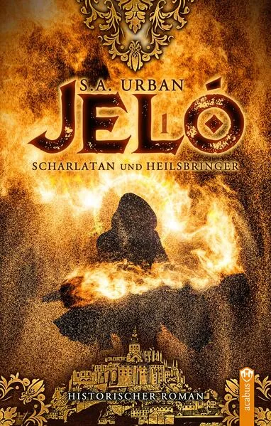 Jeló – Scharlatan und Heilsbringer