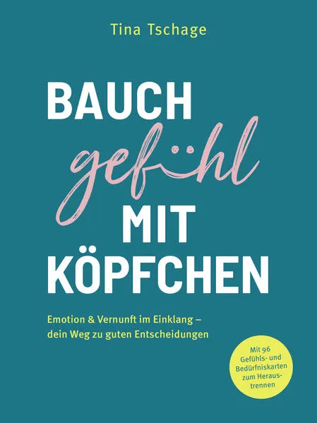 Bauchgefühl mit Köpfchen